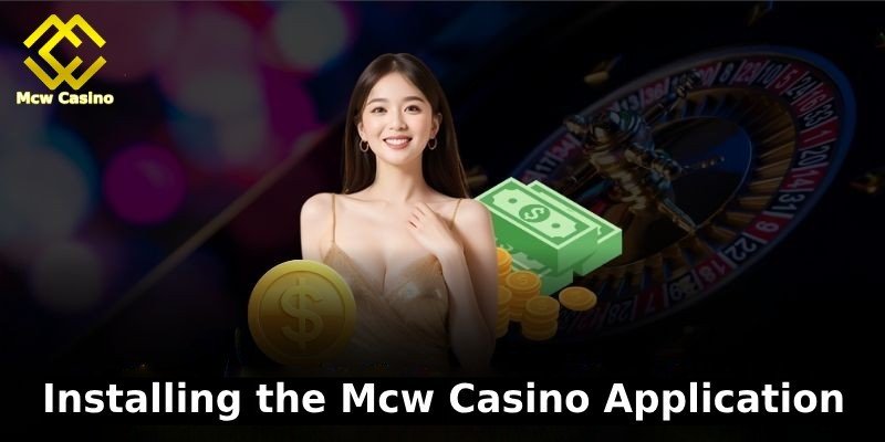 installing the mcw casino application